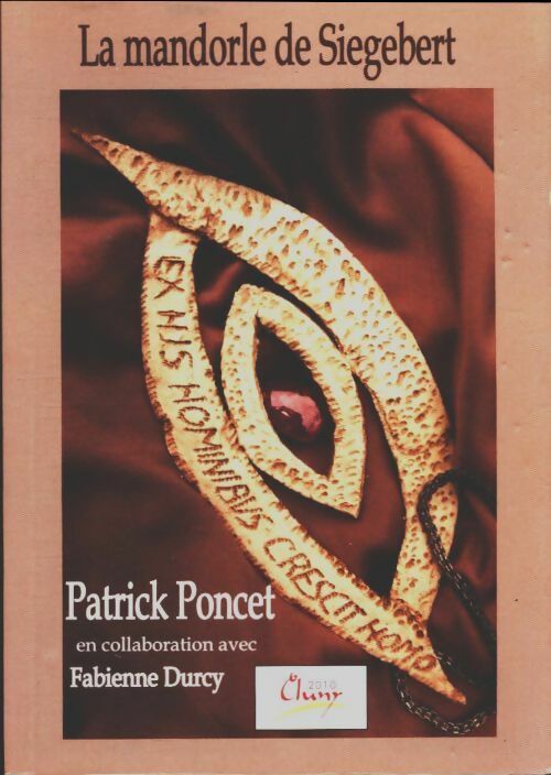 Livrenpoche : La mandorle de Siegebert - Patrick Poncet - Livre