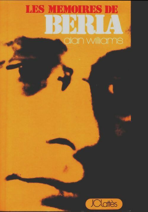 Livrenpoche : Les mémoires de Beria - Alan Williams - Livre