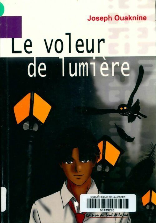 Livrenpoche : Le voleur de lumière - Joseph Ouaknine - Livre