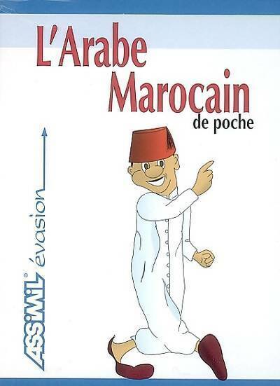 Livrenpoche : L'arabe marocain de poche - Wahid Ben Alaya - Livre