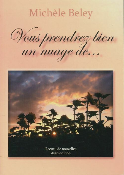 Livrenpoche : Vous prendrez bien un nuage de ... - Michèle Beley - Livre