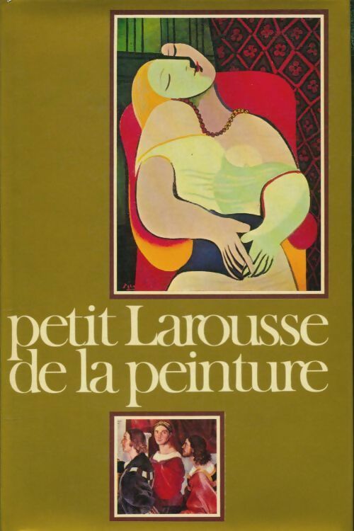 Livrenpoche : Coffret Petit Larousse de la peinture Tomes I et II - Collectif - Livre