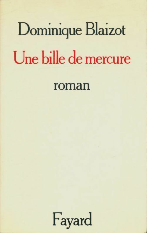 Livrenpoche : Une bille de mercure - Dominique Blaizot - Livre