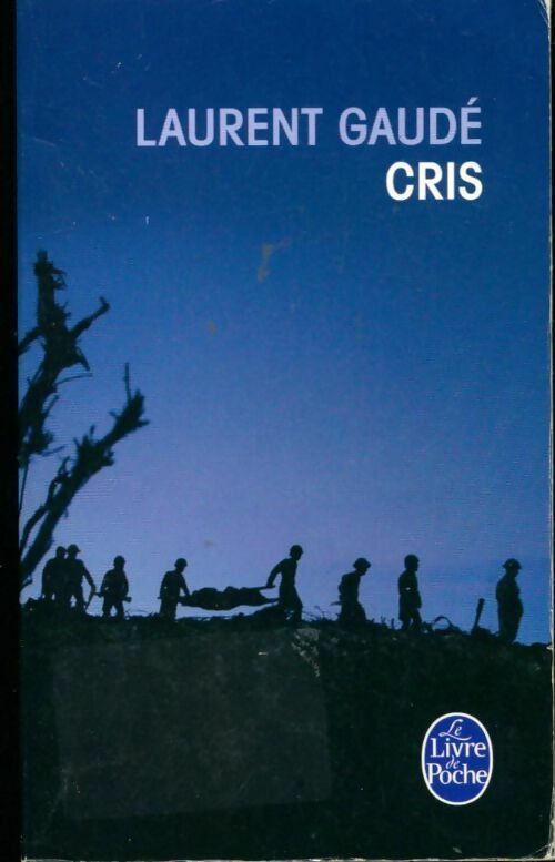 Livrenpoche : Cris - Laurent Gaudé - Livre