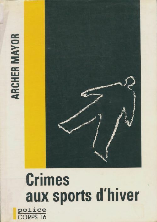 Livrenpoche : Crimes aux sports d'hiver - Archer Mayor - Livre