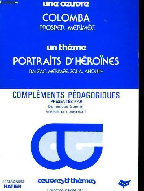 Livrenpoche : Colomba. Compléments pédagogies - Dominique Guerrini - Livre