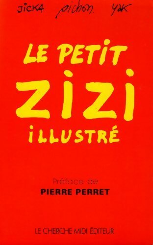 Livrenpoche : Le petit zizi illustré - Pichon - Livre