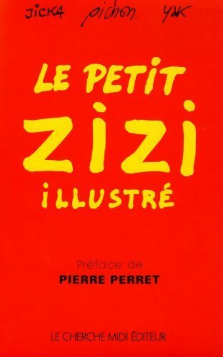 Le petit zizi illustré - Pichon -  Cherche Midi GF - Livre