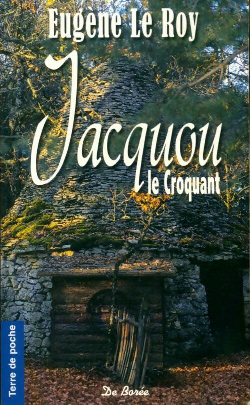 Livrenpoche : Jacquou le croquant - Eugène Le Roy - Livre
