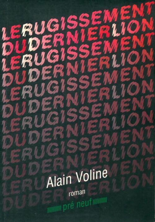Livrenpoche : Le rugissement du dernier lion - Voline Alain - Livre