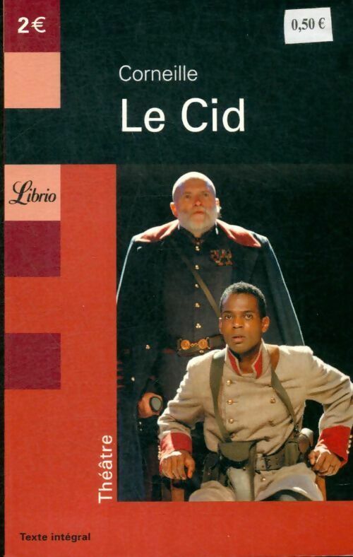 Livrenpoche : Le Cid - Pierre Corneille - Livre