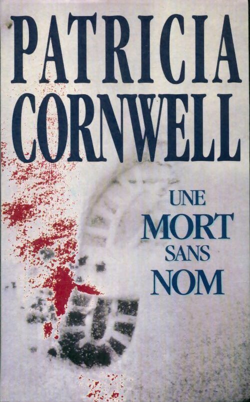 Livrenpoche : Une mort sans nom - Patricia Daniels Cornwell - Livre