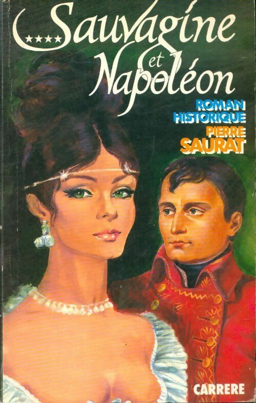 Livrenpoche : Sauvagine et Napoléon - Saurat - Livre