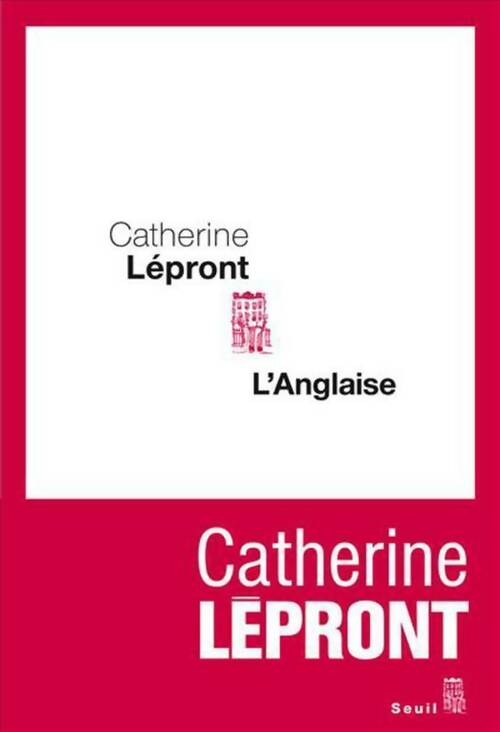 Livrenpoche : L'anglaise - Catherine Lépront - Livre