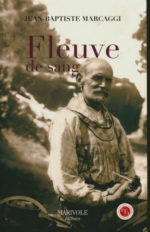 Fleuve de sang - Jean-Baptiste Marcaggi - Livre