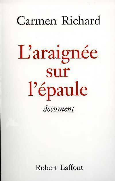 Livrenpoche : L'araignée sur l'épaule - Carmen Richard - Livre