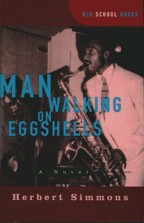 Livrenpoche : Man walking on eggshells - Herbert Simmons - Livre