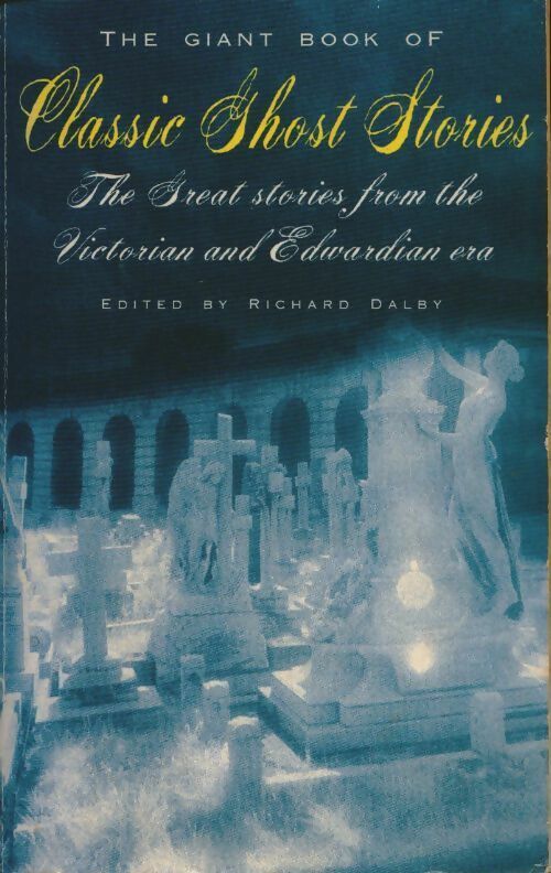 Livrenpoche : Giant book of classic ghost stories - Richard Dalby - Livre