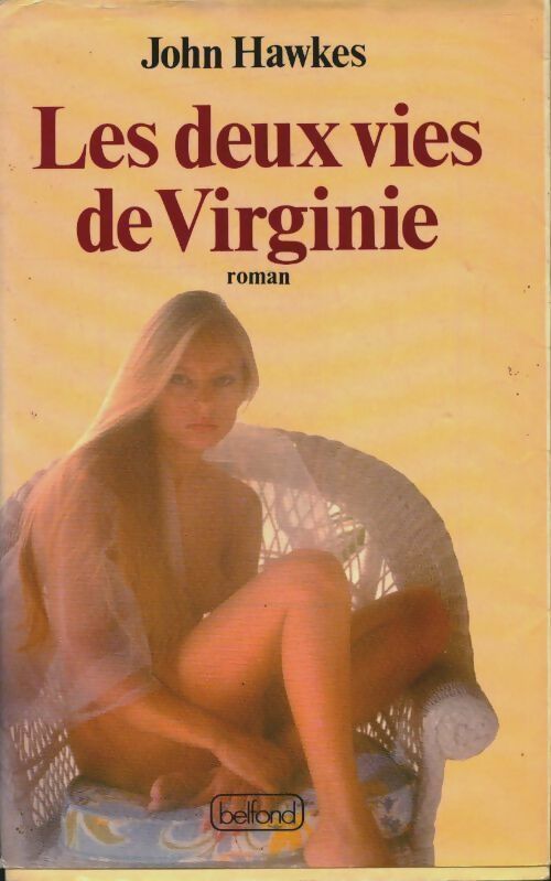 Livrenpoche : Les deux vies de Virginie - John Hawkes - Livre