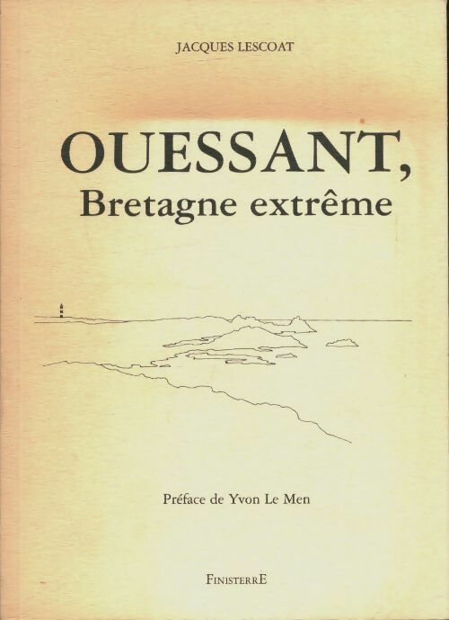 Livrenpoche : Ouessant, Bretagne extrême - Jacques Lescoat - Livre