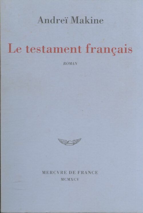 Livrenpoche : Le testament français - Andreï Makine - Livre