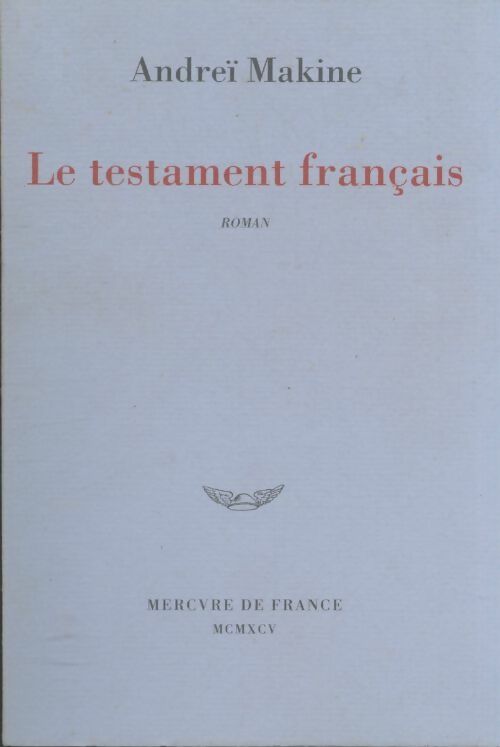 Le testament français - Andreï Makine -  Le Grand Livre du Mois GF - Livre