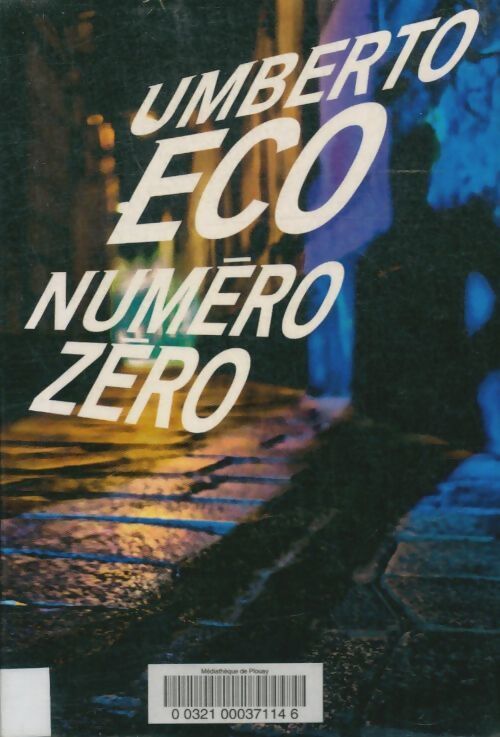 Livrenpoche : Numéro zéro - Umberto Eco - Livre