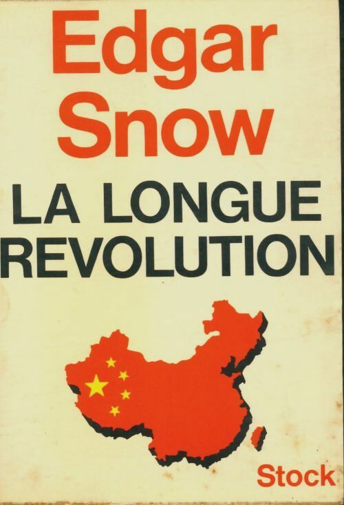Livrenpoche : La longue révolution - Edgar Snow - Livre
