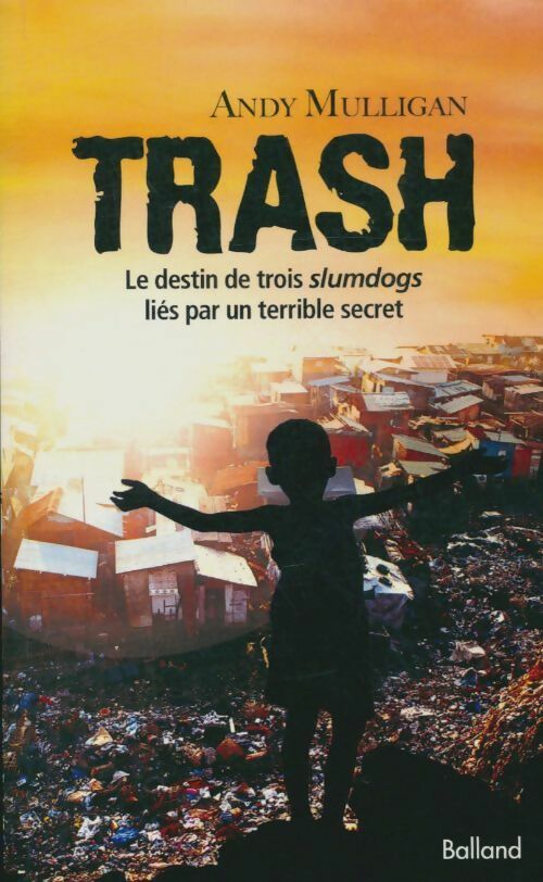 Trash - Andy Mulligan -  Littératures étrangères - Livre