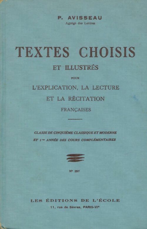 Livrenpoche : Textes choisis et illustrée 5e - P Avisseau - Livre