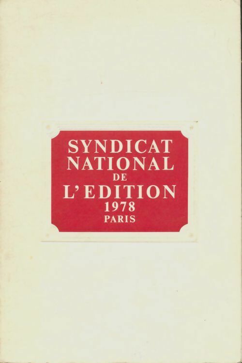 Livrenpoche : Syndicat national de l'édition 1978 - Collectif - Livre