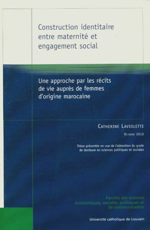 Livrenpoche : Construction identitaire entre maternité et engagement social - Catherine Laviolette - Livre