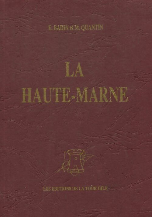Livrenpoche : La Haute-Marne - E Badin - Livre