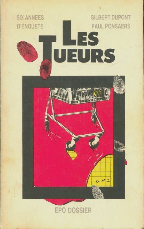 Livrenpoche : Les tueurs - Gilbert Dupont - Livre