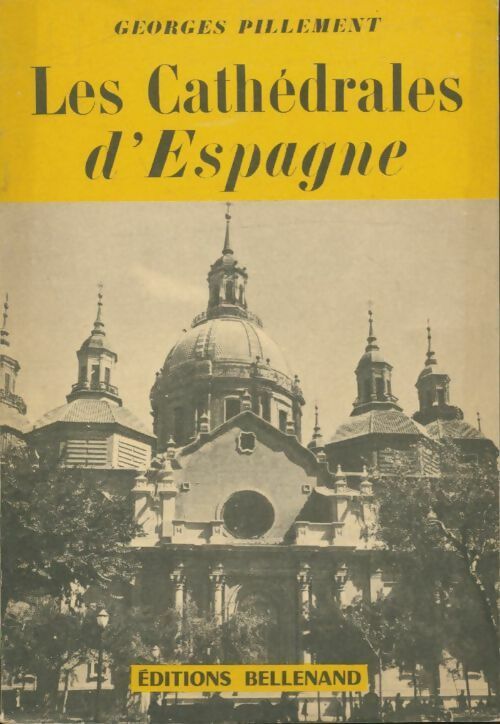 Livrenpoche : Les cathédrales d'Espagne Tome III - Georges Pillement - Livre