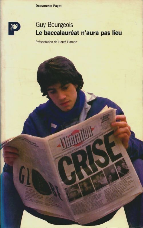 Livrenpoche : Le baccalauréat n'aura pas lieu - Guy Bourgeois - Livre
