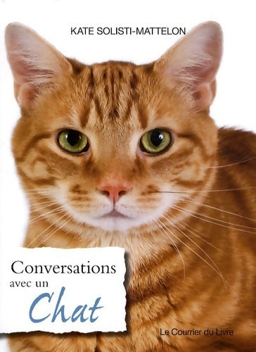 Livrenpoche : Conversation avec un chat - Kate Solisti Mattelon - Livre