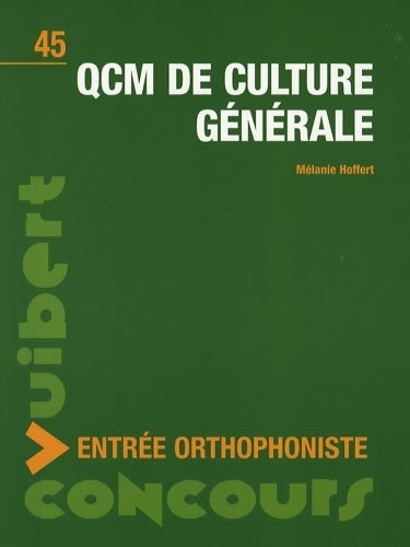 Livrenpoche : Entrée orthophoniste. QCM de culture générale - Mélanie Hoffert - Livre