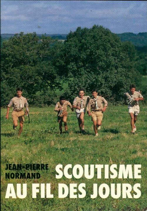 Livrenpoche : Scoutisme au fil des jours - Jean-Pierre Normand - Livre