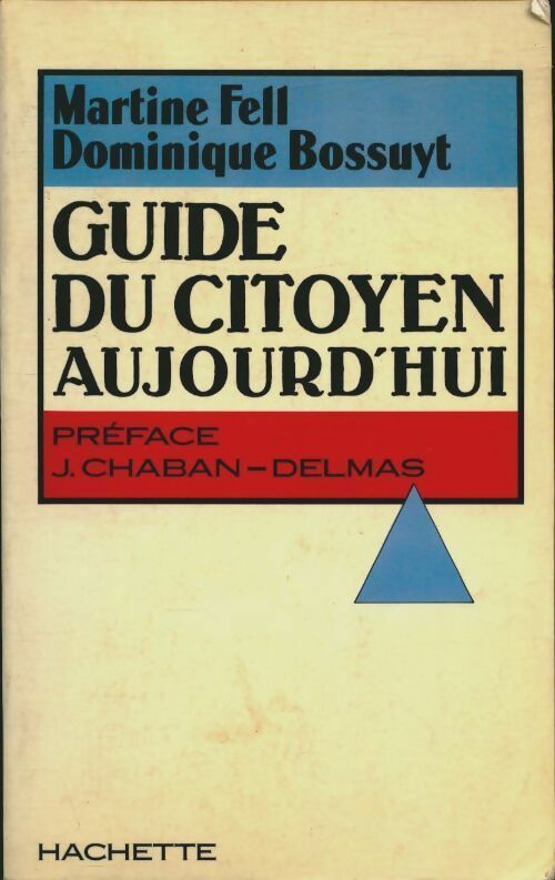 Livrenpoche : Guide du citoyen aujourd'hui - Martine Fell, Dominique Bossuyt - Livre