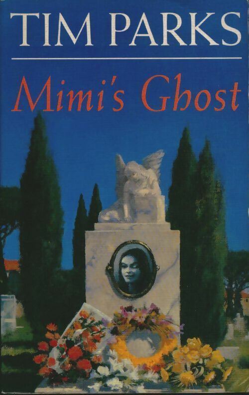 Livrenpoche : Mimi's ghost - Tim Parks - Livre