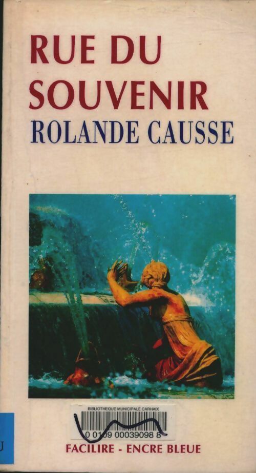 Livrenpoche : Rue du souvenir - Rolande Causse - Livre