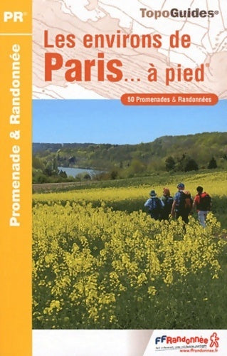 Les environs Paris à pied - Collectif - Livre