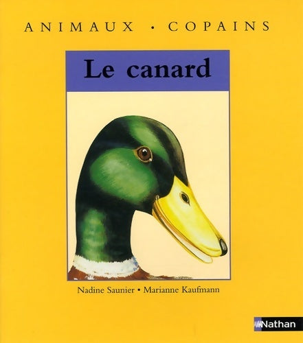 Livrenpoche : Le canard - Nadine Saunier - Livre