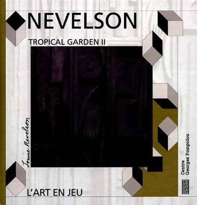 Livrenpoche : Nevelson. Tropical garden II - Kimihito Okuyama - Livre