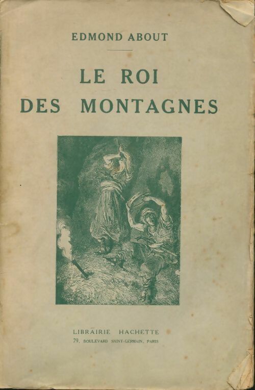 Livrenpoche : Le roi des montagnes - Edmond About - Livre