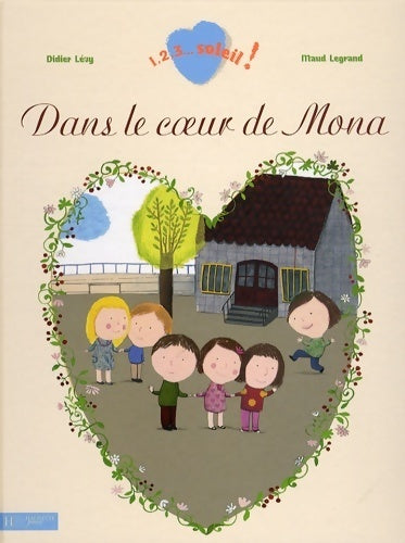 Livrenpoche : Dans le coeur de mona - Didier Lévy - Livre