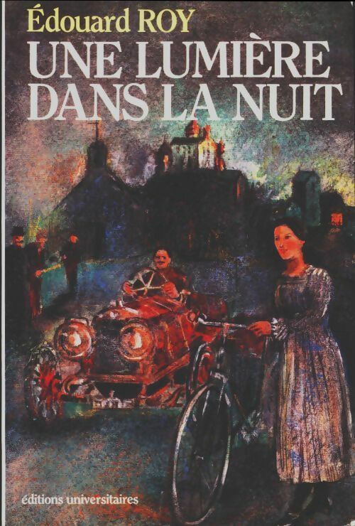 Livrenpoche : Une lumière dans la nuit - Edouard Roy - Livre