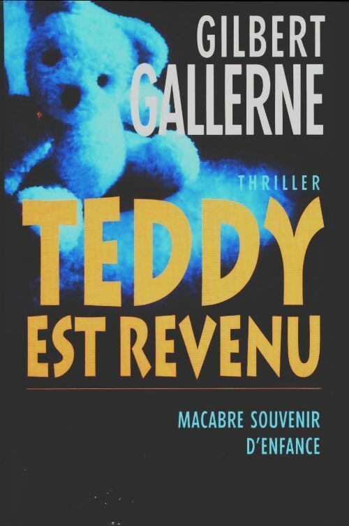 Livrenpoche : Teddy est revenu - Gallerne - Livre