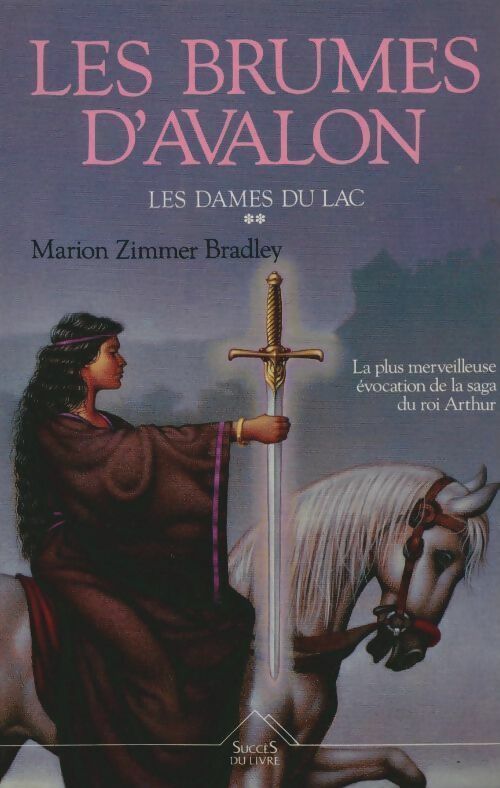 Livrenpoche : Les dames du lac Tome Ii : Les brumes d'avalon - Marion Zimmer Bradley - Livre